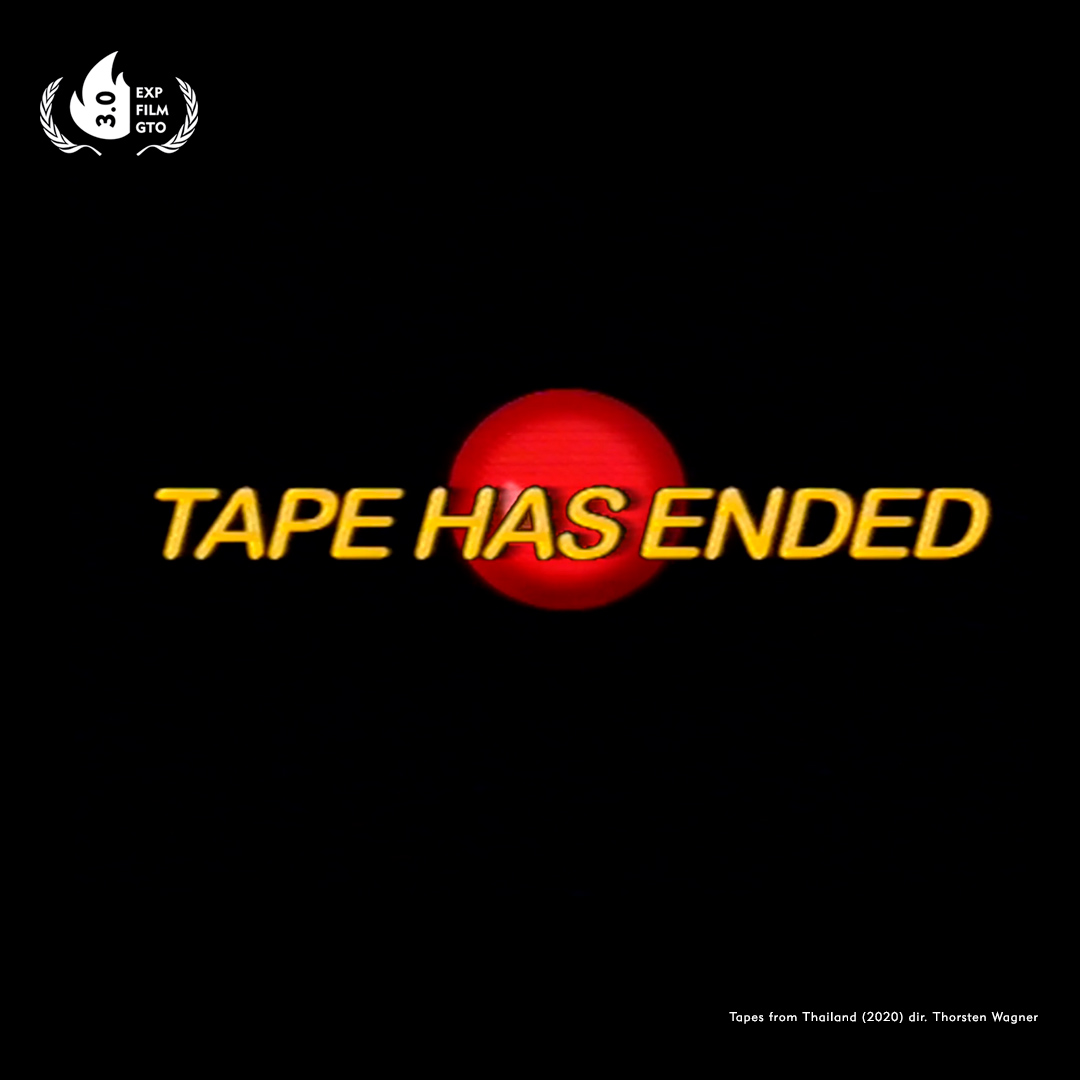 Tapes-from-Thailand--Experimental-Film-Guanajuato-2020-Exp-Film-Gto-Retransmision